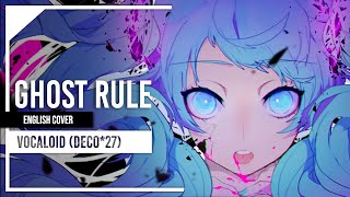 Ghost Rule DECO27 English Cover by Lollia [upl. by Gilman]