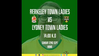 Berkeley Town Ladies Vs Lydney Town Ladies [upl. by Anneliese]