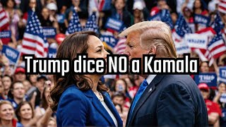 Donald Trump se niega a participar en otro debate con Kamala Harris [upl. by Yulma]