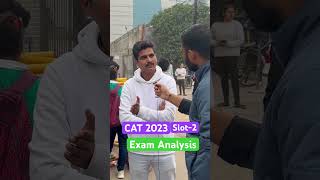 CAT 2023 Slot 2🔥Exam Analysis ✅ catexam cat2023 catpreparation [upl. by Isoj]