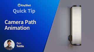 KeyShot Quick Tip  Camera Path Animation [upl. by Nodearb]