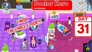 Doctor HeroGameplay Walkthrough day31 FINISHS THIRD FLOOR Doctor Hospital Manager iOS Android [upl. by Alah]