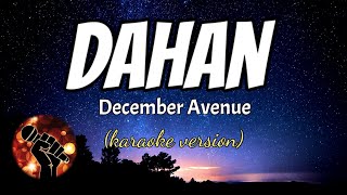 DAHAN  DECEMBER AVENUE karaoke version [upl. by Taima]