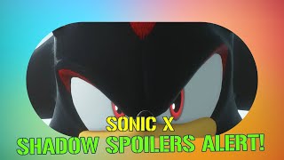 Warning Major Spoilers for Sonic X Shadow Generations Already Leaked [upl. by Duax269]