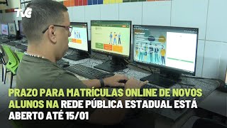 Prazo para matrículas online de novos alunos na rede pública estadual está aberto até 1501 [upl. by Leinehtan663]