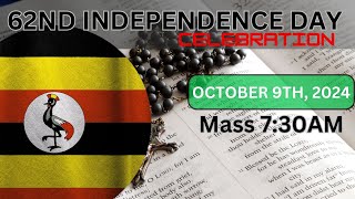 62ND ANNIVERSARY OF UGANDAS INDEPENDENCE DAY CELEBRATION 2024  9TH OCTOBER 2024  MASS 730AM [upl. by Nnyl]