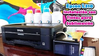 Impresora Epson l310 con Instalacion tintas para sublimacion [upl. by Ihcego]