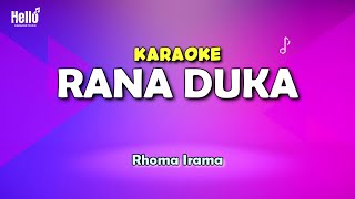 Rana Duka Karaoke  Rhoma Irama [upl. by Garnett]