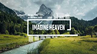 Cinematic Adventure Epic by Infraction No Copyright Music  Imagine Heaven [upl. by Nylevol]