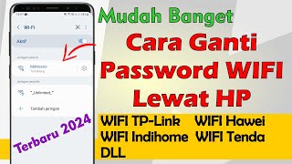 Cara Mengganti Password WIFI Lewat HP  Sandi WIFI [upl. by Emoryt]