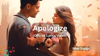 Aku Music  Apologize Official Lyrics Video [upl. by Queri]