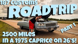 Murder Nova 2500 Mile Roadtrip in a 1975 Caprice Donk on 26s Bad Weather Broke Down and More [upl. by Junna72]