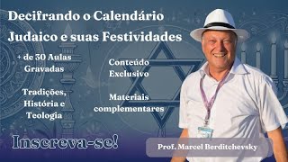 Decifrando o Calendário Judaico e suas Festividades [upl. by Richard517]