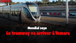 Mondial 2030 Le tramway va arriver à Temara [upl. by Irra]