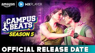 Campus Beats Season 5 Release date  Campus Beats Season 5 Trailer Campus Beats Season 5 Update [upl. by Decca116]