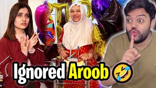 Ignoring Aroob On Her Birthday Gone Wrong 😱  Rone Wali Ho Gai Thi 🤣  Happy Birthday Mama 😍 [upl. by Menashem317]