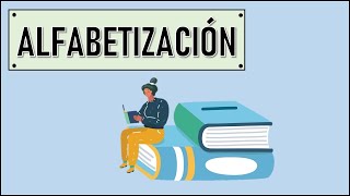 ¿Qué es la Alfabetización y el Analfabetismo  Conceptos Clave  Pedagogía MX [upl. by Moriyama]