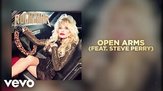 Dolly Parton  Open Arms feat Steve Perry Official Audio [upl. by Koorb]