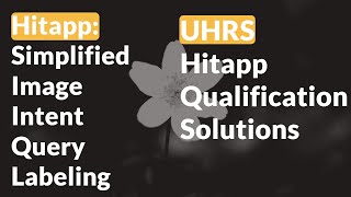 Simplified Image Intent Query LabelingUHRS Hitapp qualification test solution [upl. by Einiffit]