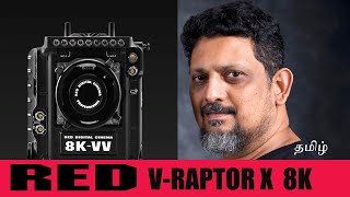 Red V Raptor X 8K Global Shutter Camera  SICA Workshop Experience  Tamil Photography Tutorials [upl. by Lemrac]