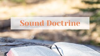 Sound Doctrine [upl. by Schnur]