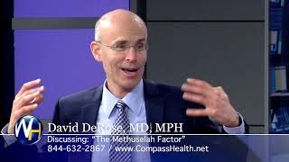 The Methuselah Factor with David DeRose MD [upl. by Talich954]