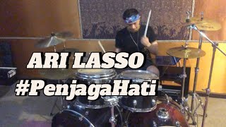 ARI LASSO  PENJAGA HATI  DRUM COVER [upl. by Benco]