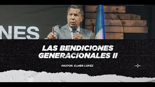 quotLAS BENDICIONES GENERACIONALES IIquot DOMINGO 22092024 [upl. by Bridge]