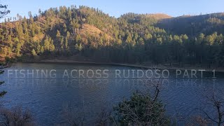 Fishing Across Ruidoso Part 1 [upl. by Viola809]