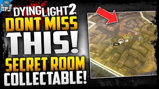 Dying Light 2 DONT MISS THIS EARLY SECRET  BAZAAR HIDDEN ROOM Secret Collectable  Carls Journel [upl. by Alleroif]