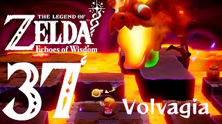 THE LEGEND OF ZELDA ECHOES OF WISDOM 37 Volvagia Boss Kampf [upl. by Couchman]