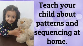 Teach your child about patterns and sequencing at home  Blessings [upl. by Genesa]