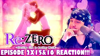 One Kiss is All it Takes 😘  ReZero Season 2 Episodes 15amp16 REACTION [upl. by Nader]