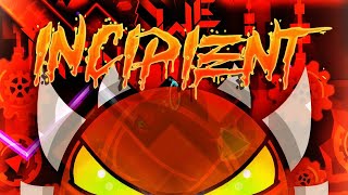 quotIncipientquot 100 Extreme Demon by Jenkins  Geometry Dash [upl. by Lever983]