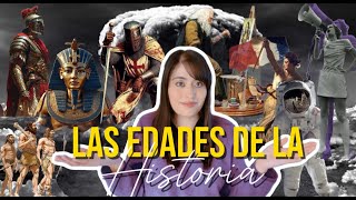 Las EDADES DE LA HISTORIA y el desarrollo de la humanidad [upl. by Tabatha839]