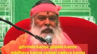 Govinda Kanna bhajan by Sri Ganapathy Sachchidananda Swamiji [upl. by Enasus]