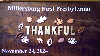 Millersburg Presbyterian Church  Live Service  November 24 2024 [upl. by Remington]