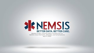 NEMSIS Public Training Basic Introduction to NEMSIS Data Elements Datasets and Schematrons [upl. by Sherry]