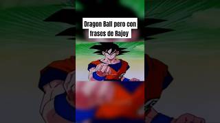 Dragon Ball con frases de Rajoy [upl. by Charity]