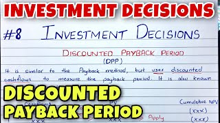 8 Discounted Payback Period  Investment Decision  Financial Management  BCOM  CMA  CA INTER [upl. by Ittam592]