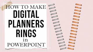 How To Make Binder Rings In PowerPoint  Create Your Own Digital Planner Rings In PowerPoint [upl. by Arratal843]