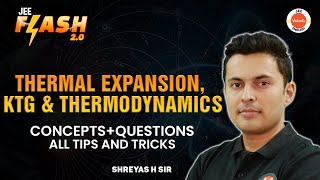 Thermal Expansion KTG amp Thermodynamics  JEE 202425  PYQs  Shreyas Sir [upl. by Wilhelmine]