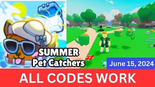 All CODES WORK Pet Catchers ROBLOX June 15 2024 [upl. by Enelcaj]