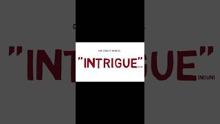 🔵 Intrigue Meaning  Intrigue Definition  Intrigue Bangla Meaning  Intrigue Examples shorts [upl. by Hayott]