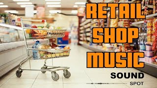 2 Hours of Shopping Background Music for Retail Stores and Cafes [upl. by Affrica]