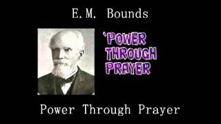 EM Bounds Power Through Prayer  Chapters 16 [upl. by Leibrag]