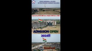 GANGA MEMORIAL COLLEGE OF POLYTECHNIC HARNAUT NALANDA ADMISSION OPEN 2024 [upl. by Sherburn]