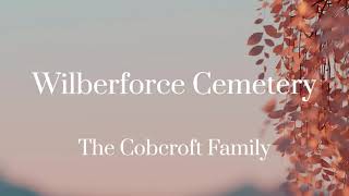 The Cobcroft Family Wilberforce Cemetery [upl. by Erehs]