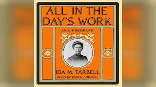 All in the Day’s Work An Autobiography  by Ida M Tarbell  Audiobook Review [upl. by Adnilab512]