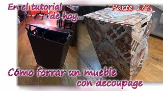 DECOUPAGE EN UN MUEBLE CON PAPEL DE ARROZ PARTE 13 [upl. by Ettedanreb]